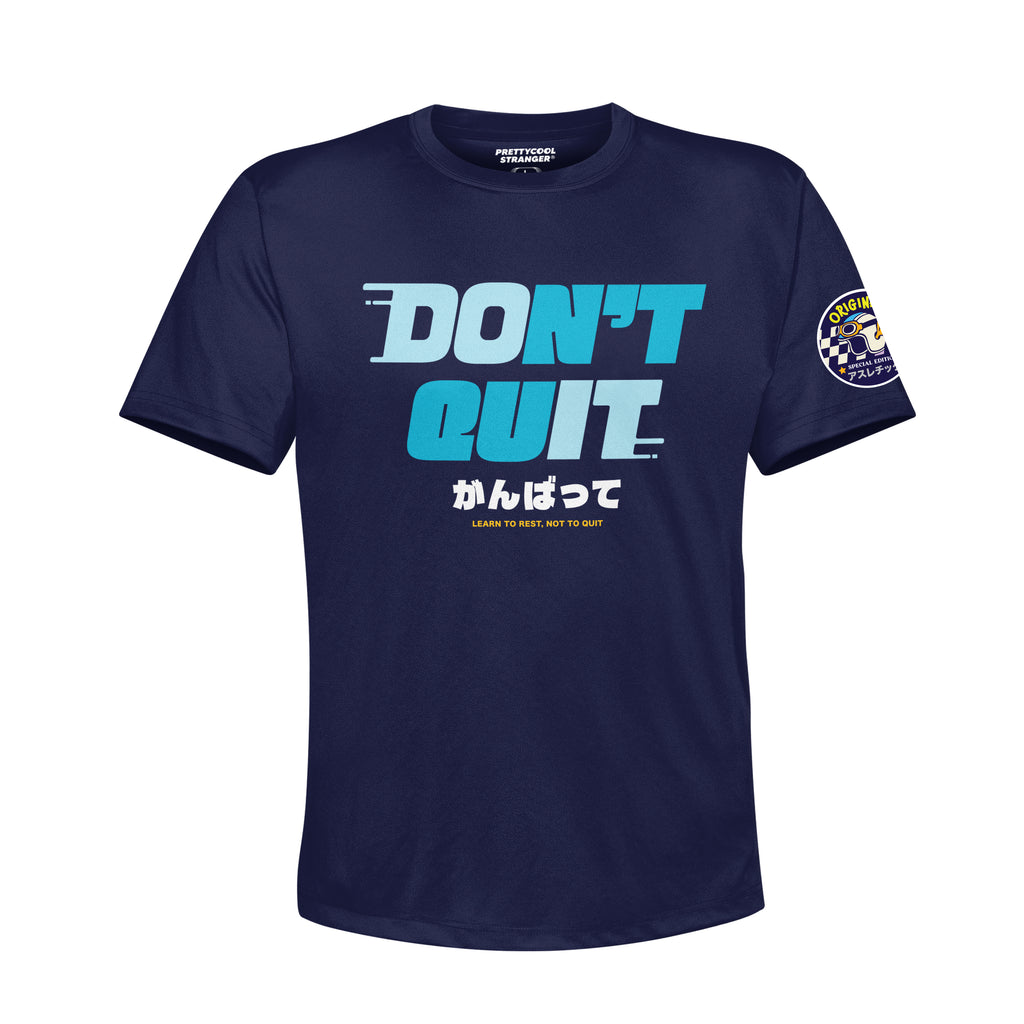 PRETTYCOOLSTRANGER® "DON'T QUIT" T-Shirt (NAVY)